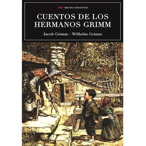 Los mejores cuentos de los hermanos Grimm.