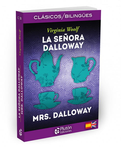 La Señora Dalloway / Mrs. Dalloway