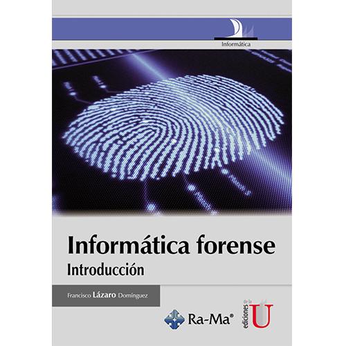 Informática forense. Introducción.