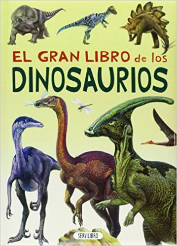EL Gran libro de los Dinosaurios 
