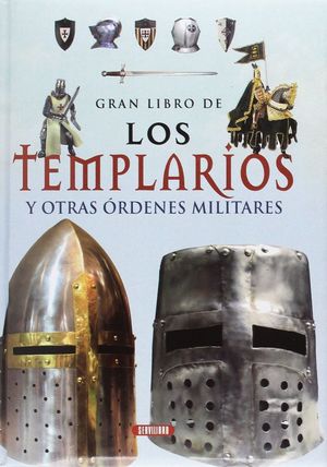 Gran Libro De Los Templarios Y Otras Ordenes Militares