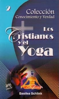 Colección Conocimiento y Verdad 2: Los Cristianos y el Yoga