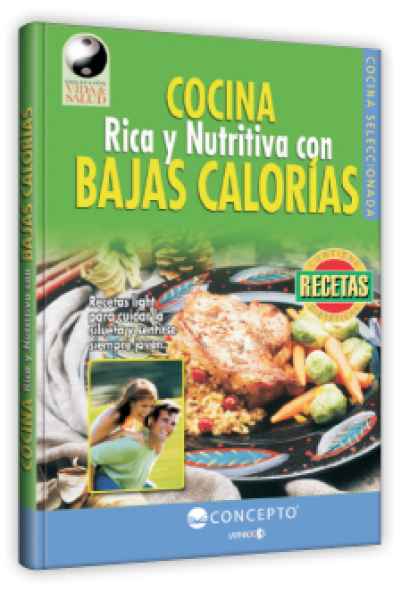 Cocina Rica y Nutritiva con Bajas Calorías.