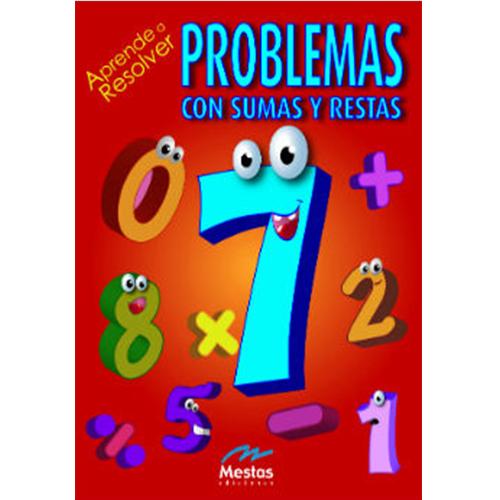 Aprende a resolver problemas con sumas y restas.