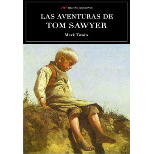 Las aventuras de Tom Sawyer.