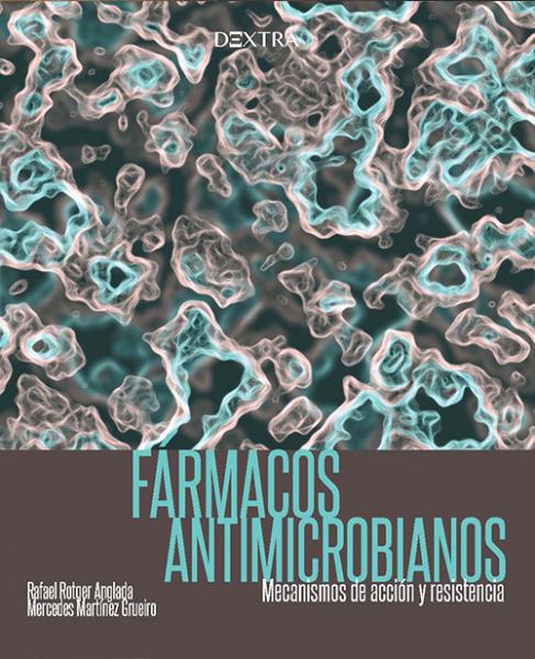 Fármacos antimicrobianos. Mecanismos y acción de resistencia. 