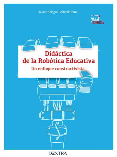 Didáctica de la robótica educativa. 