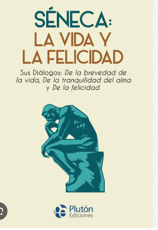 Séneca: la vida y la felicidad