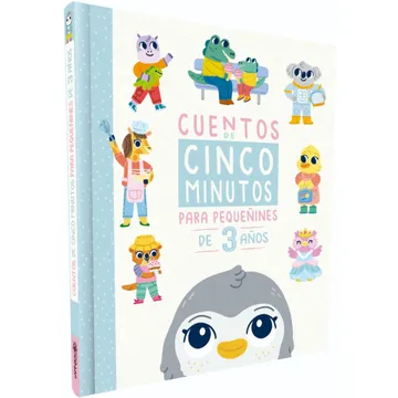 Libro Cuentos de 5 Minutos Para Pequeñines de 3 Años De Varios Autores