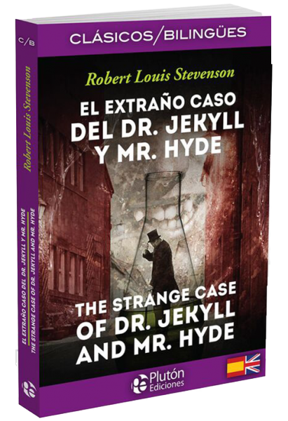 El extraño caso del doctor Jekyll y el señor Hyde / The Strange case of doctor Jekyll and Mister Hyde.