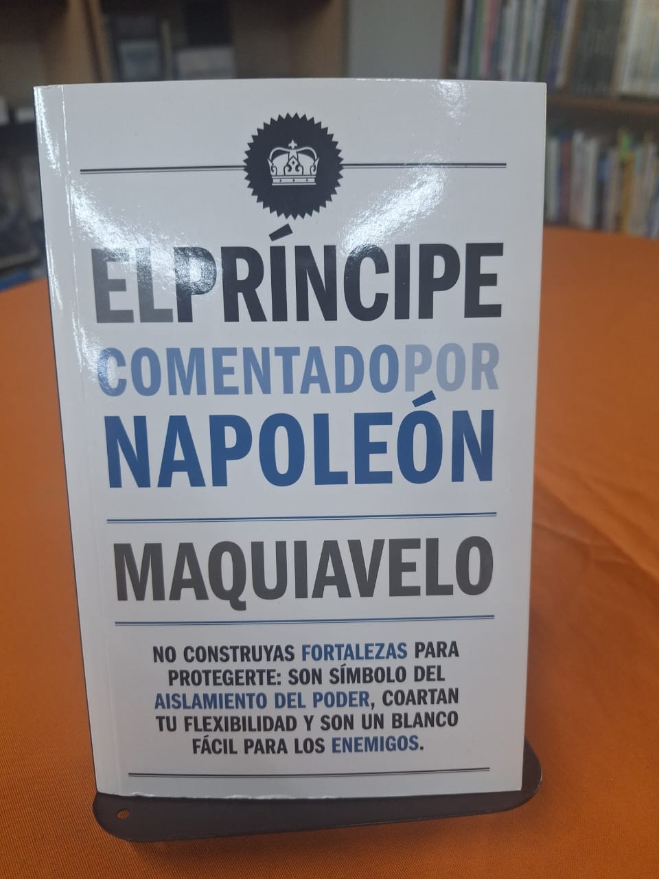 El Príncipe comentado por Napoleón