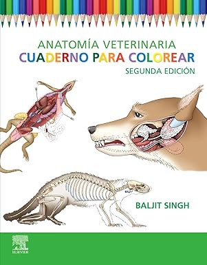 Anatomía Veterinaria Cuaderno para Colorear Segunda edición