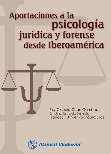 Aportaciones a la Psicología jurídica y forense desde Iberoamérica.
