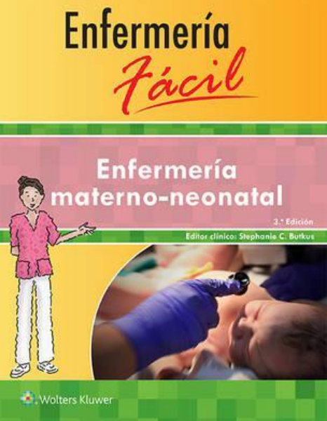Enfermería Fácil. Enfermería Materno - Neonatal.