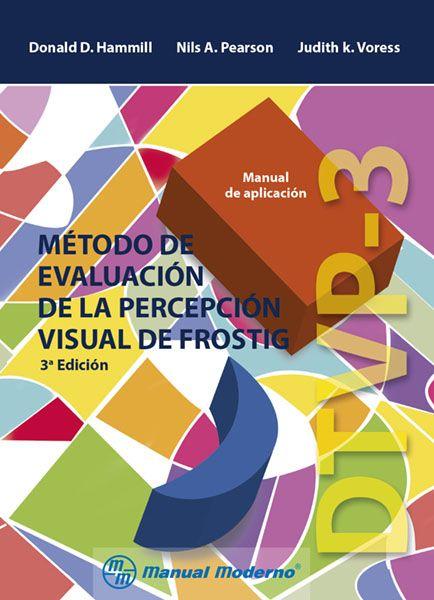 Método de evaluación de la percepción visual de Frostig. DTVP-3.