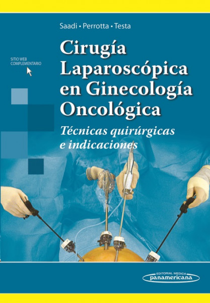 Cirugía Laparoscópica en Ginecología Oncológica.