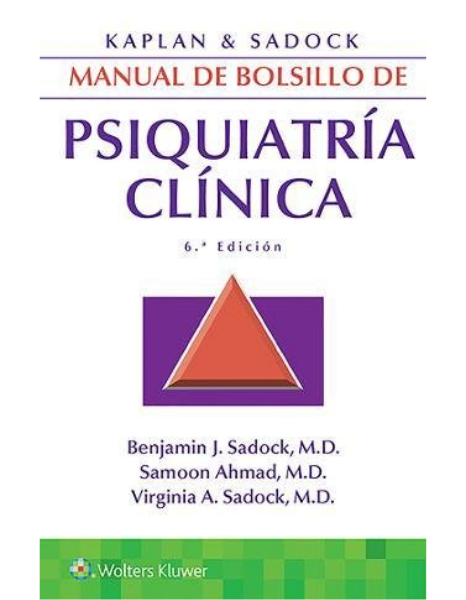 Manual de bolsillo de psiquiatría clínica, Kaplan & Sadock. 