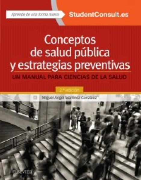 Conceptos de salud pública y estrategias preventivas.