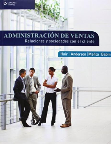 Administracion De Ventas Relaciones Y Sociedades Con El Cliente.