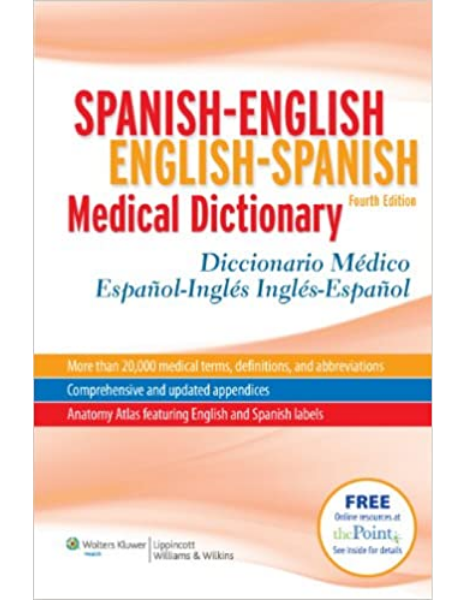 Spanish-English English-Spanish Medical Dictionary: Diccionario Médico Español-Inglés Inglés-Español