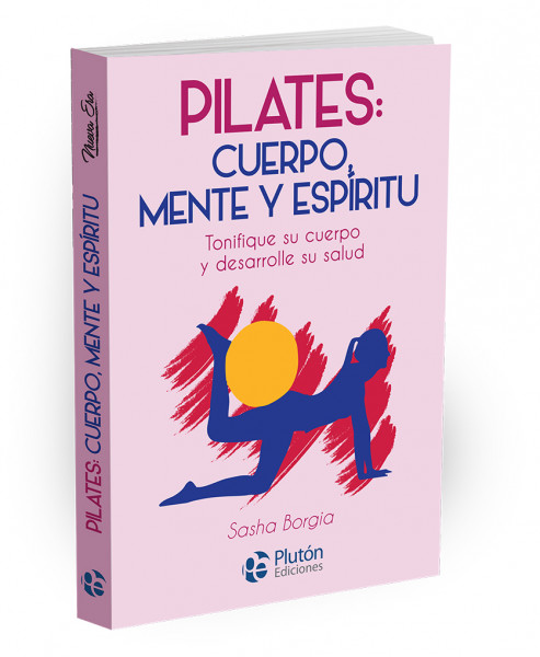 Pilates: Cuerpo Mente y Espíritu