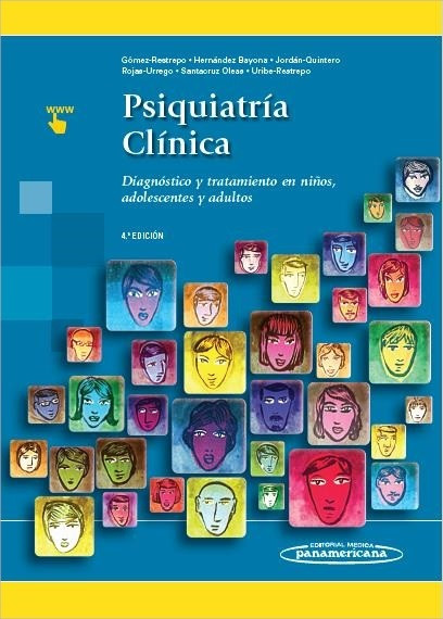 Psiquiatría Clínica (Diagnóstico y tratamiento en niños, adolescentes y adultos)