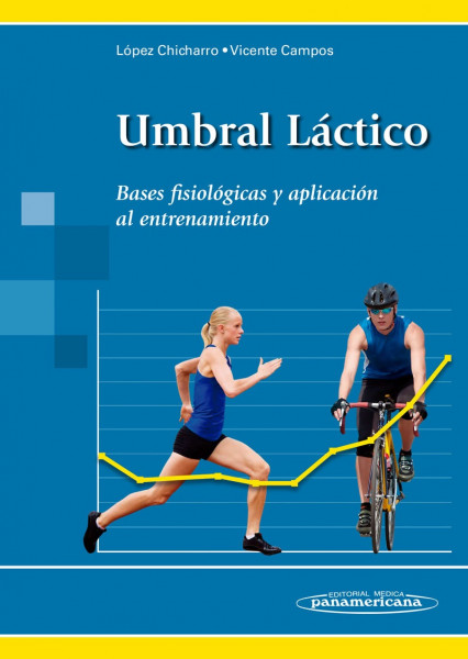 Umbral Láctico (Bases fisiológicas y aplicación al entrenamiento)