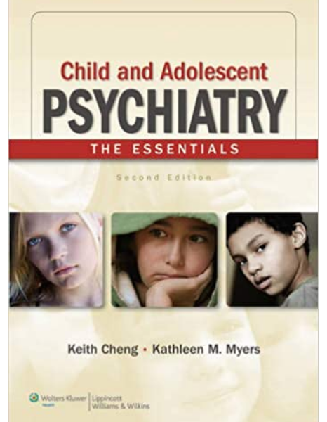 Child and Adolescent Psychiatry: The Essentials