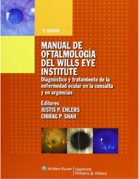 Manual de oftalmología del Wills Eyes Institute