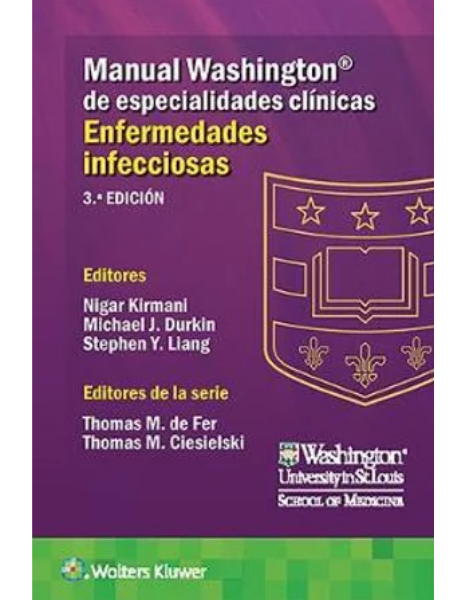 Manual Washington de Especialidades Clínicas: Enfermedades Infecciosas