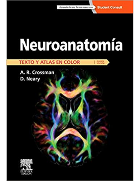 Neuroanatomía. Texto y atlas en color 