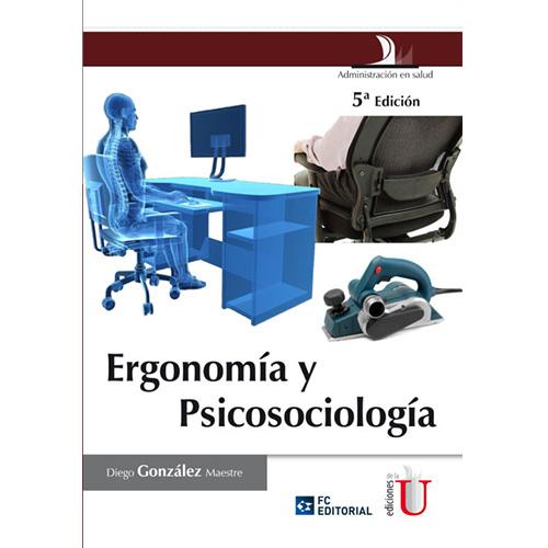 Ergonomía y psicosociología.