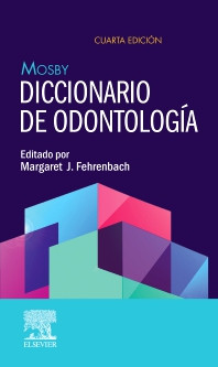 Mosby. Diccionario de Odontología 4ª Edición 