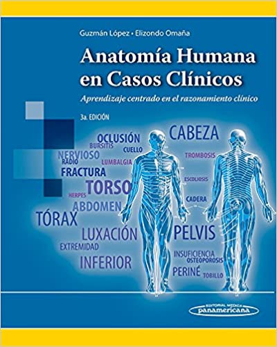 Anatomía Humana en Casos Clínicos. Aprendizaje centrado en el razonamiento clínico