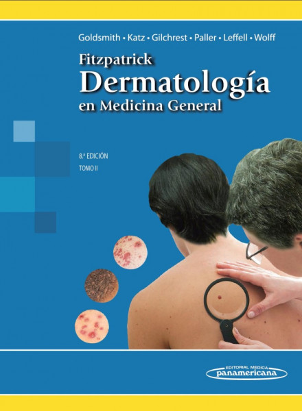 Fitzpatrick. Dermatología en Medicina General Tomo II