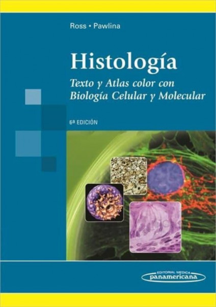 Histología: Texto y Atlas a Color  