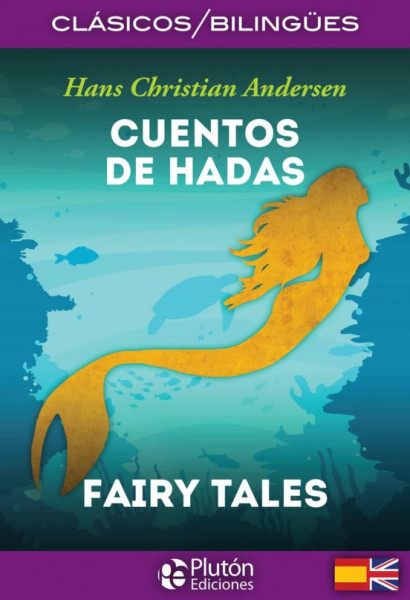 Cuentos de hadas / Fairy Tales (ED. Bilingue)
