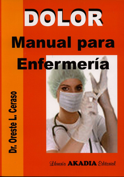 Dolor. Manual para Enfermeria