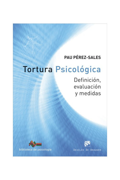 Tortura psicológica Definición, evaluación y medidas