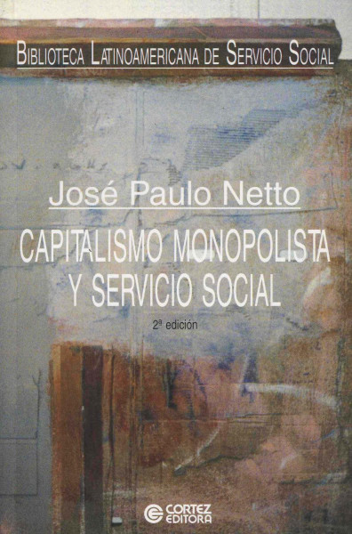 Capitalismo Monopolista y Servicio Social